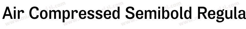 Air Compressed Semibold Regular字体转换